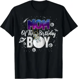Mom Of The Birthday Boy Space Galaxy T-Shirt